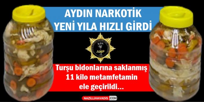 Aydın'da turşu bidonlarının içinden 11 kilo uyuşturucu çıktı