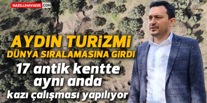 Aydın turizmi dünya sıralamasına girdi