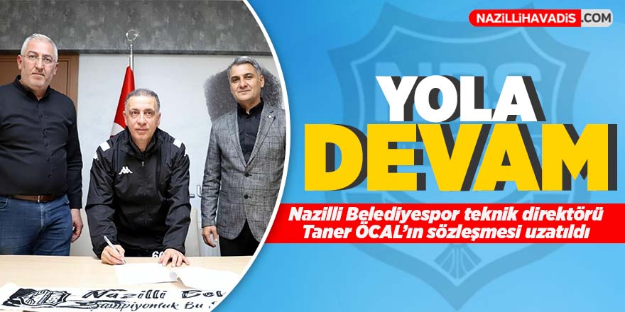 Nazilli Belediyespor'da teknik direktör Öcal'ın sözleşmesi uzatıldı