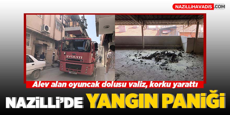 Nazilli’de yangın paniği