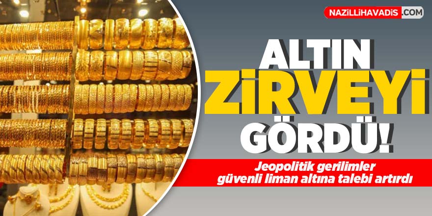 Altın fiyatları son 1 ayın zirvesinde