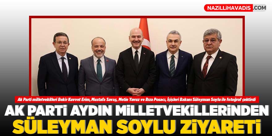 AK Parti’li vekillerden Bakan Soylu’ya ziyaret