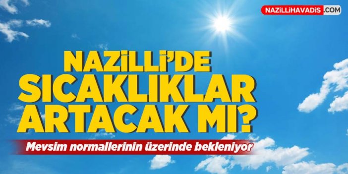 Sıcaklıklar artıyor mu?