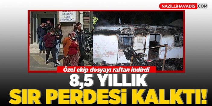 8,5 yıllık sır perdesi kalktı!