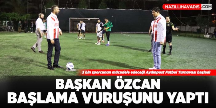 Başkan Özcan başlama vuruşunu yaptı