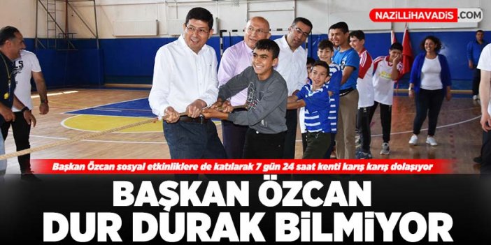 Başkan Özcan dur durak bilmiyor