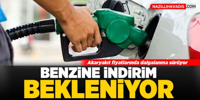 Benzine indirim bekleniyor