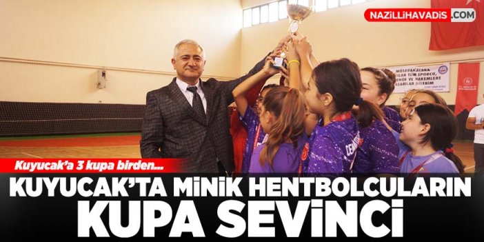 Kuyucak'ta minik hentbolcuların kupa sevinci