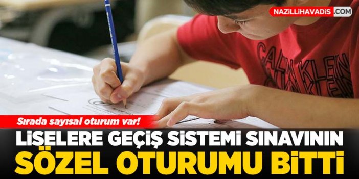 LGS sınavının sözel oturumu bitti