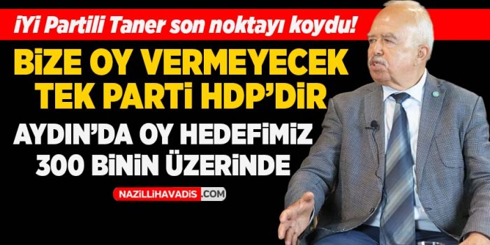 İYİ Partili Recep Taner'den HDP çıkışı!