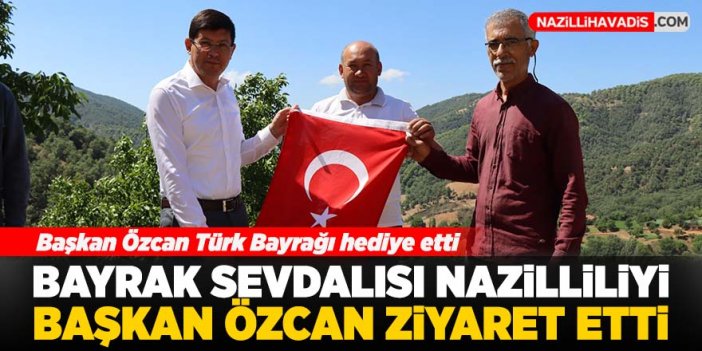 Başkan Özcan bayrak sevdalısı hemşehrisini köyünde ziyaret etti