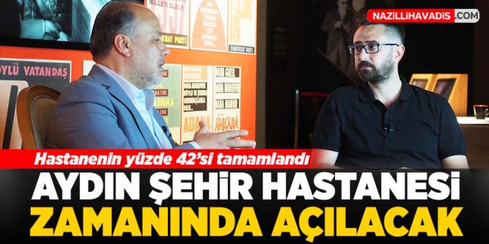 AK Partili Metin Yavuz: "Aydın Şehir Hastanesi zamanında açılacak"