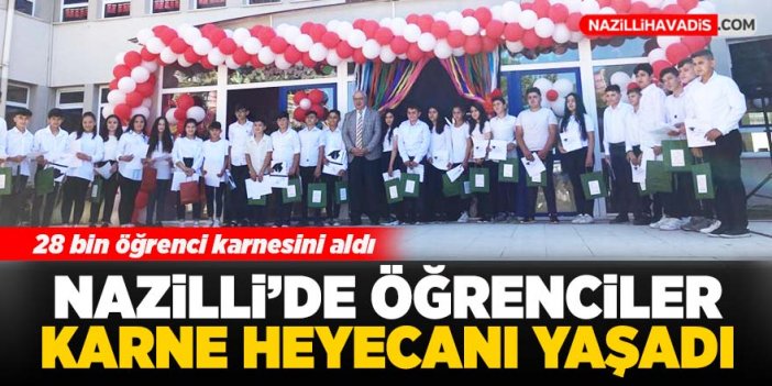 Nazilli'de öğrenciler karne heyecanı yaşadı