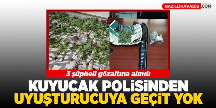 Kuyucak polisinden uyuşturucuya geçit yok