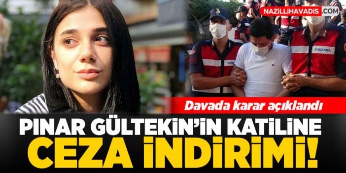 Pınar Gültekin davasında karar çıktı