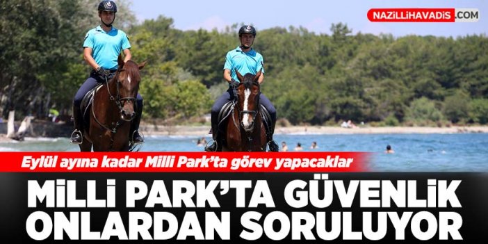 Dilek Yarımadası Milli Parkı'nda atlı jandarma devriye geziyor