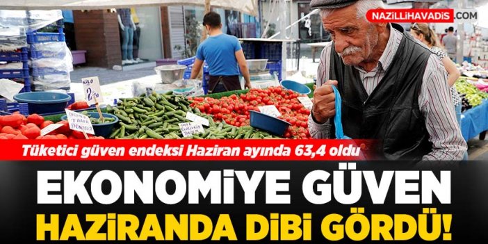 Ekonomiye güven haziranda dibi gördü!