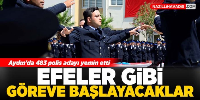 Aydın'da polis adayları yemin ederek mesleğe adım attı