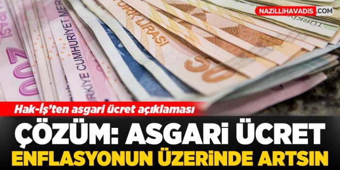 Hak-İş Asgari Ücret Tespit Komisyonu'nun tekrar toplanmasını istiyor