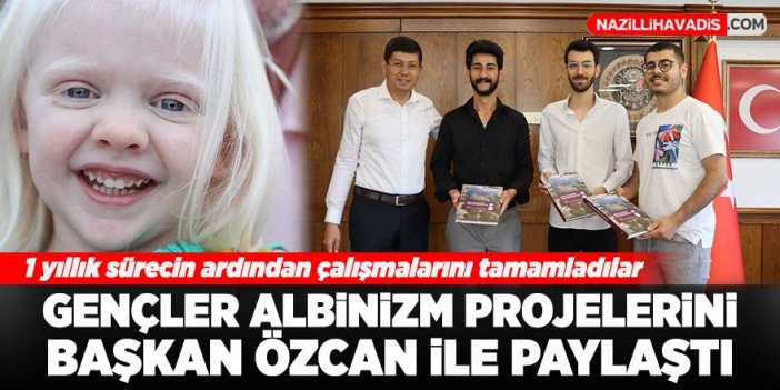 Gençler albinizm projelerini Başkan Özcan ile paylaştı