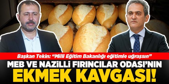 Başkan Tekin'den Bakan Özer'e 'ekmek' tepkisi