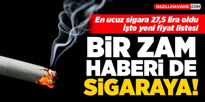 Sigara fiyatlarına zam geldi!