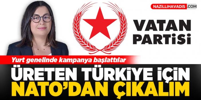 Genişel, “NATO’dan çıkalım bağımsız ve üreten Türkiye’yi kuralım”