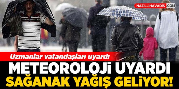 Meteorolojiden uyarı: Nazilli'de sağanak yağış bekleniyor