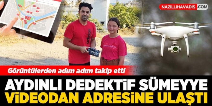 Aydınlı kızdan amansız takip! Videodan drone sahibine ulaştı