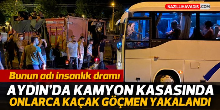 Aydın’da kamyon dorsesinde onlarca kaçak göçmen yakalandı