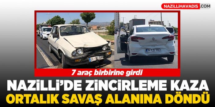 Nazilli'de zincirleme kaza!