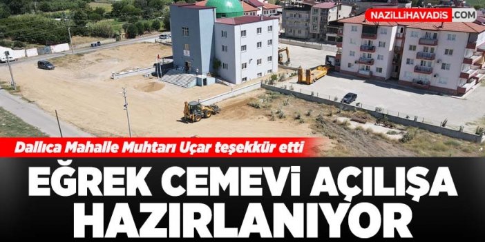 Eğrek Cemevi'nde açılış öncesi çevre düzenlemeleri başladı