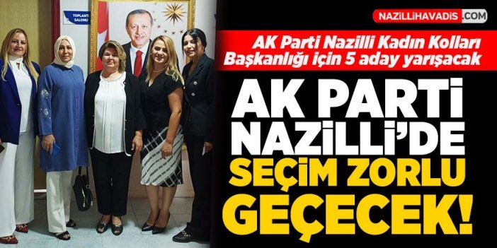 AK Parti Nazilli'de başkan adayları belli oldu