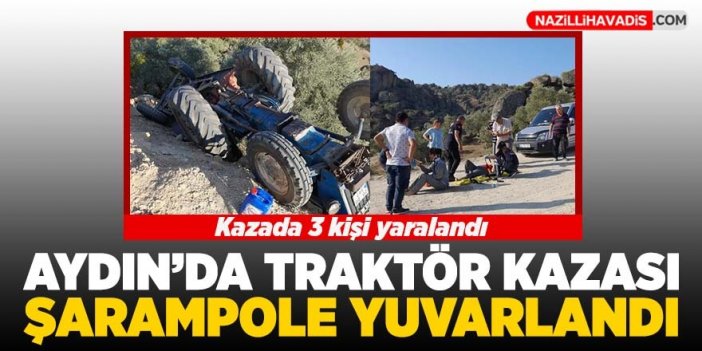 Aydın'da karpuz yüklü traktör devrildi: 3 yaralı