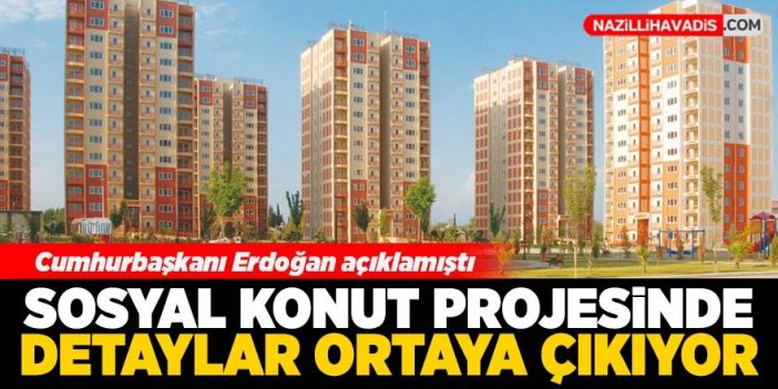 Sosyal konut projesinde detaylar ortaya çıkıyor