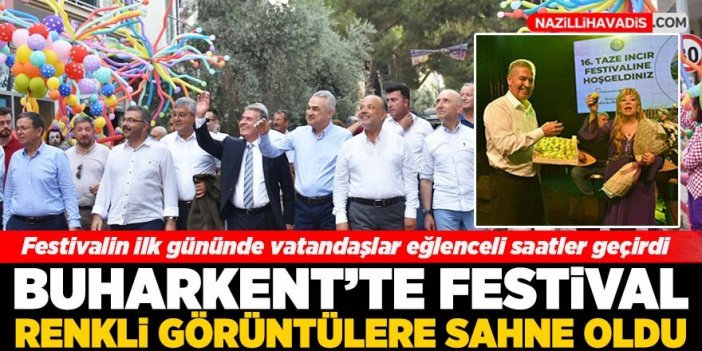 Buharkent festivali renkli görüntülere sahne oldu