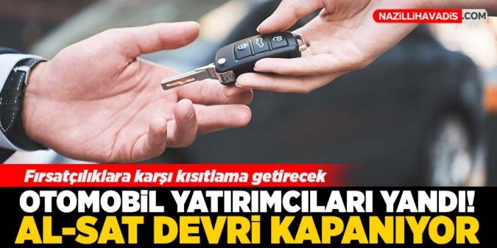 Otomobil alacaklar dikkat! Sıfır otomobillerde al-sat devri kapanıyor