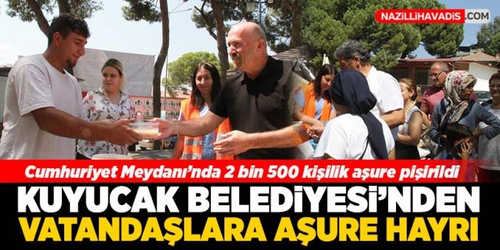 Kuyucak Belediyesi’nden aşure hayrı