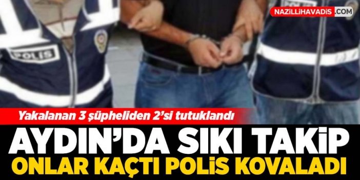 Aydın'da polisten kaçan 3 şüpheli yakalandı