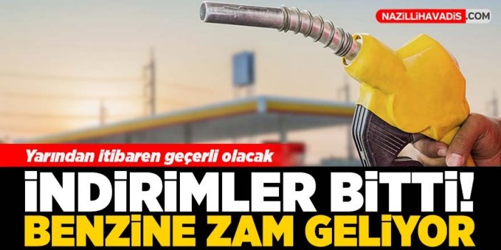 Akaryakıta indirim bitti! Benzine zam geliyor