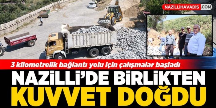 Nazilli’de 3 kilometrelik bağlantı yolu için çalışmalar başladı