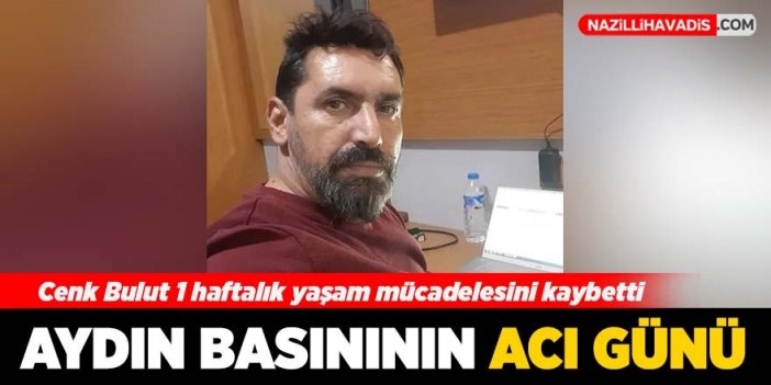 Aydın basınının acı günü