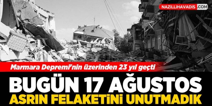 Marmara Depremi'nin üzerinden 23 yıl geçti