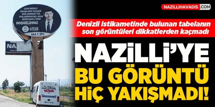 Nazilli'ye bu görüntü hiç yakışmadı