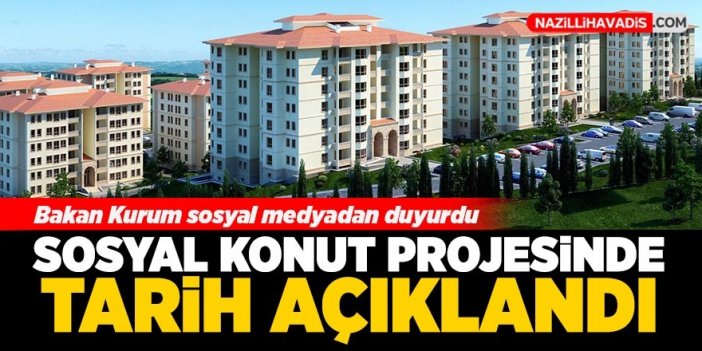 Sosyal konut projesinin detaylarının açıklanacağı tarih belli oldu