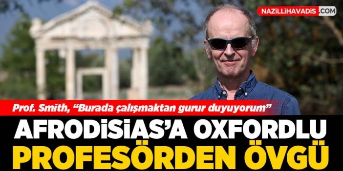 Afrodisias'a Oxfordlu profesörden övgü