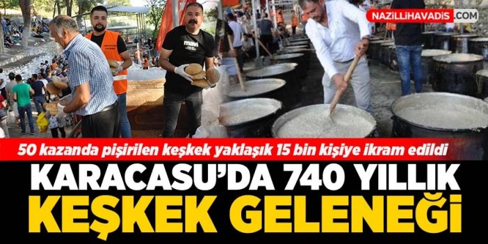 Karacasu'da 740 yıllık keşkek geleneği devam etti