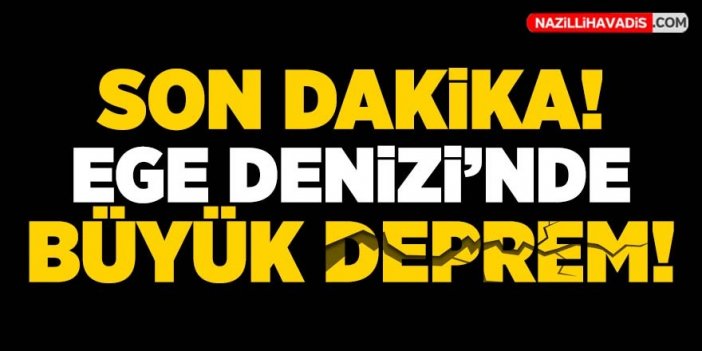 Aydın’da korkutan deprem