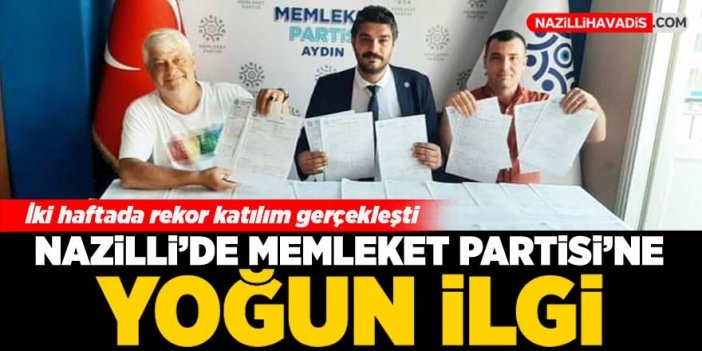 Memleket Partisi'ne Nazilli'den yoğun katılım