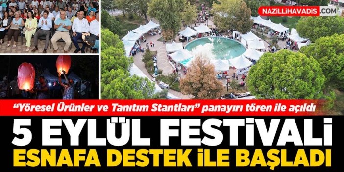 5 Eylül festivali esnafa destek ile başladı